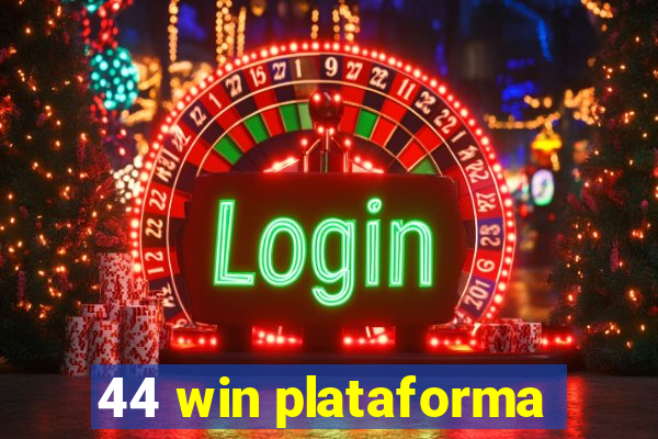 44 win plataforma